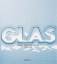 Chris LEFTERI: Glas . Material - Herstel