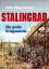 Heinz Magenheimer: Stalingrad - Die groß