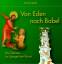 Erhard Gass: Von Eden nach Babel : Die G