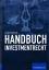 Handbuch Investmentrecht