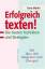 Erfolgreich texten! – Die besten Techniken und Strategien mit über 200 Beispielen und Übungen