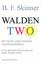 Skinner, Burrhus Frederic: Walden Two - 