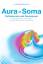 Rebilas, Iris; Booth, Mike: Aura-Soma - 