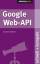 Ralph Steyer: Google Web API schnell+kom