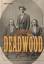 Pete Dexter: Deadwood