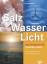 Josef Neumayer: Salz, Wasser & Licht: Da