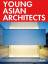 Katharina Feuer: Young Asian Architects