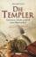 MANFRED BARTHEL: Die Templer. Reichtum, 