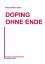 Huhn, Klaus Ullrich: Doping ohne Ende. B