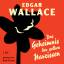 Edgar Wallace: Edgar Wallace, - Das Gehe