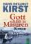 Kirst, Hans Hellmut: Gott schlaeft in Ma