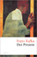 Franz Kafka: DER PROZESS. Roman.