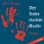 Jeff Lindsay: Des Todes dunkler Bruder -