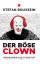 Stefan Bouxsein: Der böse Clown - Kurzkr