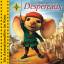 Despereaux - von einem der auszog, das Fürchten zu verlernen. - Sonderausgabe. Sprecherin: Rosemarie Fendel. 3 CD Multibox, 3 Std. 45 Min.