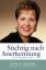 Joyce Meyer: Süchtig nach Anerkennung - 