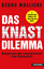 Bernd Maelicke: DAS KNAST-DILEMMA - Wegs