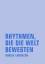 Rudolf Lorenzen: Rhythmen, die die Welt 