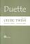 Luft, Volker (Hrsg.): Duette: Celtic Twi