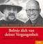 Robert Betz und Paul Ferrini: Befreie di