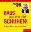 Robert Betz: Raus aus den alten Schuhen