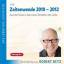 Robert Betz: Zeitenwende 2010 - 2012    