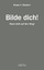 Sindern, Klaus H: Bilde dich! - Mach dic