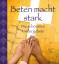 Christine Paxmann: Beten macht stark - D