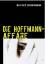 Wilfried Bremermann: Die Hoffmann-Affäre Wilfried Bremermann: Die Hoffmann-Affäre
