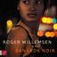 Roger Willemsen: Bangkok Noir