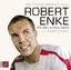 Ronald Reng: Robert Enke - Ein allzu kur