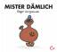 Roger Hargreaves: Mister Daemlich