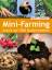 Markham, Brett L.: Mini-Farming - Autark