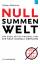 Gideon Rachman: Nullsummenwelt - Das End