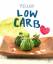 Arnold Pöschl, Vito Kalt: Vegan Low-Carb