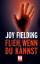 Joy Fielding: Flieh, wenn Du kannst Joy Fielding: Flieh, wenn Du kannst
