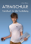 Aidan Millman: Atemschule - Handbuch für