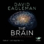 David Eagleman: The Brain