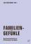 gebrauchtes Buch – Jan Süselbeck – Familiengefühle - Generationengeschichte und NS-Erinnerung in den Medien – Bild 1