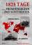 1825 Tage - mit der Fremdenlegion auf zwei Kontinenten - Indochina- und Algerien ; 1952 - 1957