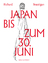 Richard Brautigan: Japan bis zum 30. Jun