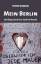 Esther Andradi: Mein Berlin - Streifzüge