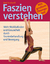 Gradwohl, Gerd; Frebel, Frank: Faszien v