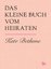 Kate Bethune: Das kleine Buch vom Heirat