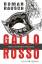 Roman Rausch: Gallo rosso