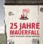 25 Jahre Mauerfall