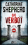 Catherine Shepherd: Das Verbot: Thriller