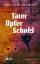 Uschi Pfaffeneder: Täter - Opfer - Schul