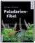 Crueger, Jens; Wunsch, Achim: Paludarien