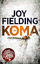 Fielding Joy: Im Koma (BILD Megathriller